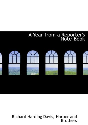 9781140365051: A Year from a Reporter's Note-Book