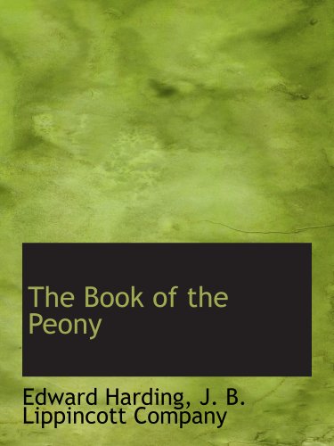 Imagen de archivo de The Book of the Peony a la venta por MusicMagpie