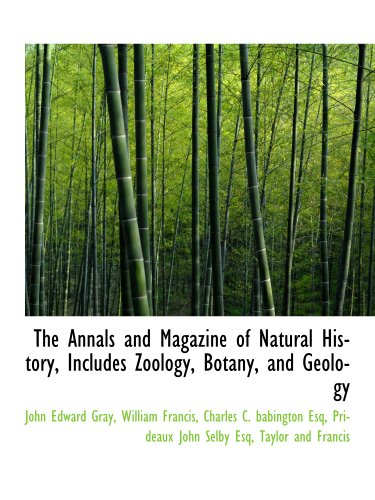 9781140380788: The Annals and Magazine of Natural History, Includes Zoology, Botany, and Geology