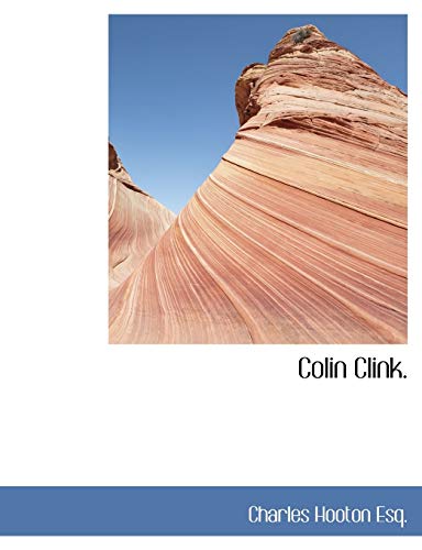 Colin Clink. (9781140385561) by Hooton, Charles