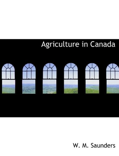 9781140388593: Agriculture in Canada