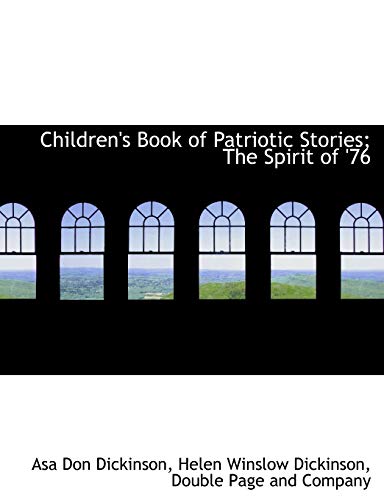 Beispielbild fr Children's Book of Patriotic Stories; The Spirit of '76 zum Verkauf von Buchpark
