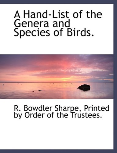 9781140402367: A Hand-List of the Genera and Species of Birds.
