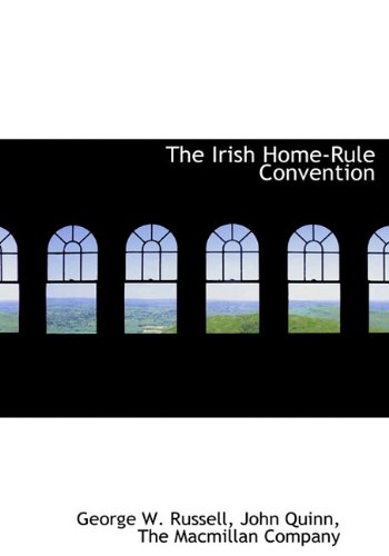 9781140415039: The Irish Home-Rule Convention