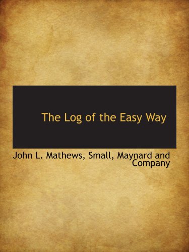 Stock image for The Log of the Easy Way for sale by Revaluation Books