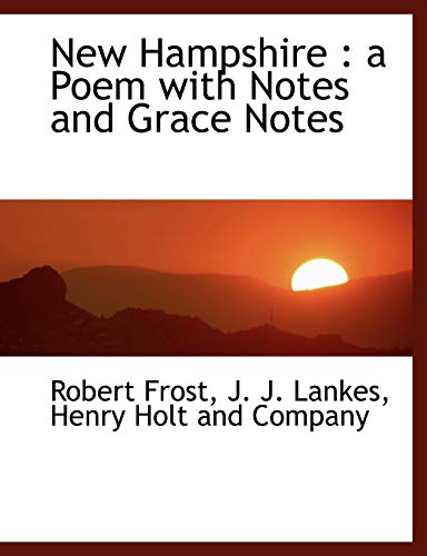 9781140435976: New Hampshire: a Poem with Notes and Grace Notes