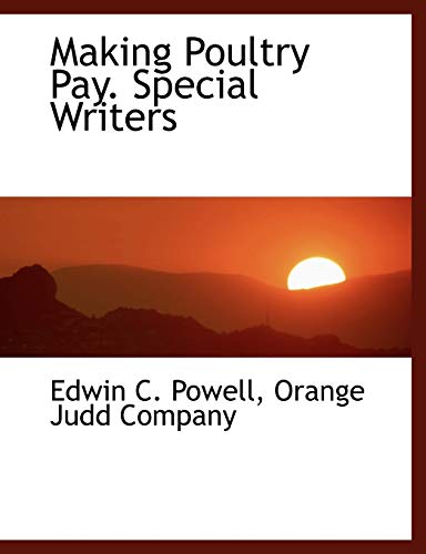 9781140444060: Making Poultry Pay. Special Writers