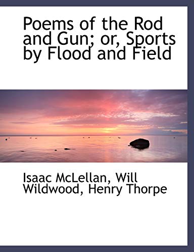 9781140447344: Poems of the Rod and Gun; or, Sports by Flood and Field