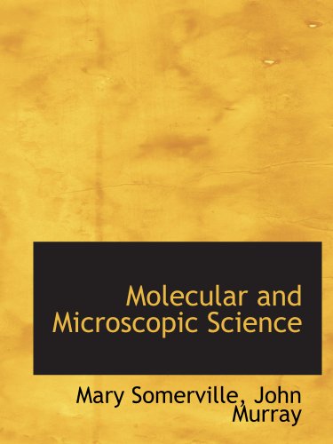 Stock image for Molecular and Microscopic Science for sale by Revaluation Books