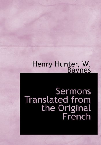 9781140455714: Sermons Translated from the Original French