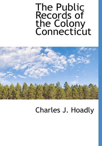 9781140463214: The Public Records of the Colony Connecticut