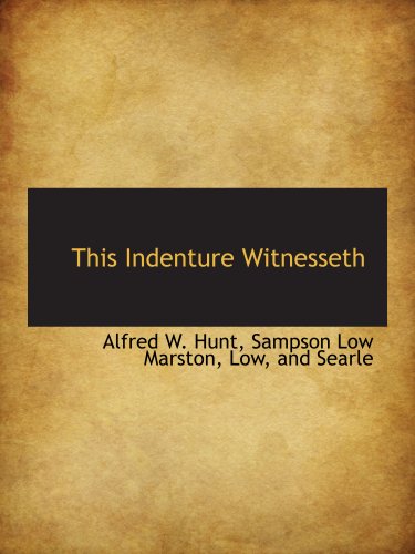 Stock image for This Indenture Witnesseth for sale by Revaluation Books