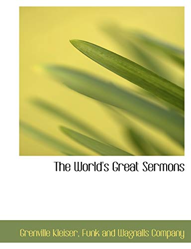 The World's Great Sermons (9781140477396) by Kleiser, Grenville