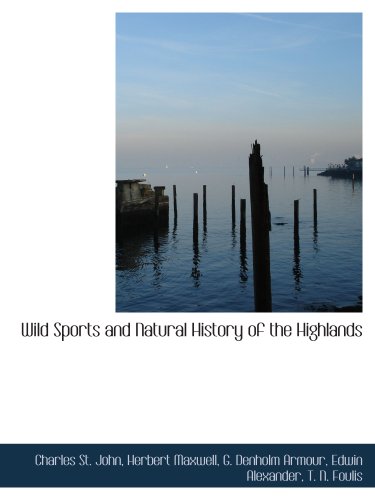 9781140479444: Wild Sports and Natural History of the Highlands