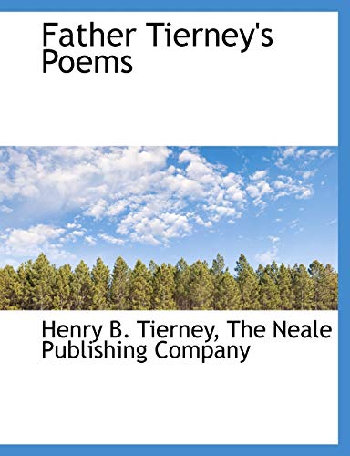 Father Tierney's Poems (9781140490180) by Tierney, Henry B.