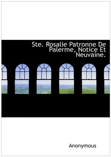 9781140493457: Ste. Rosalie Patronne de Palerme, Notice Et Neuvaine.