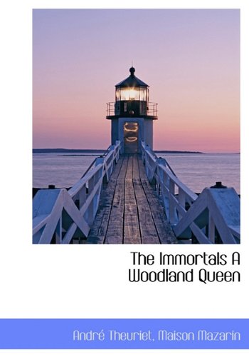 9781140497639: The Immortals A Woodland Queen