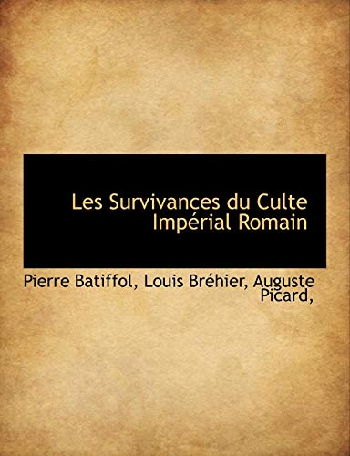 9781140506775: Les Survivances du Culte Imprial Romain (French Edition)