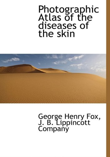 Beispielbild fr Photographic Atlas of the Diseases of the Skin zum Verkauf von Buchpark