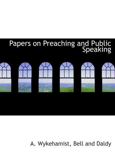 9781140523314: Papers on Preaching and Public Speaking