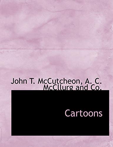 Cartoons (9781140527220) by McCutcheon, John T.