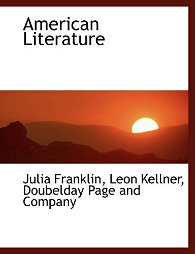 American Literature (9781140533726) by Franklin, Julia; Kellner, Leon
