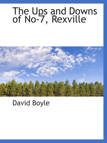The Ups and Downs of No-7, Rexville (9781140536130) by Boyle, David