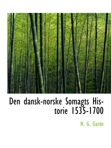 Imagen de archivo de Den dansk-norske Somagts Historie 1535-1700 a la venta por Revaluation Books