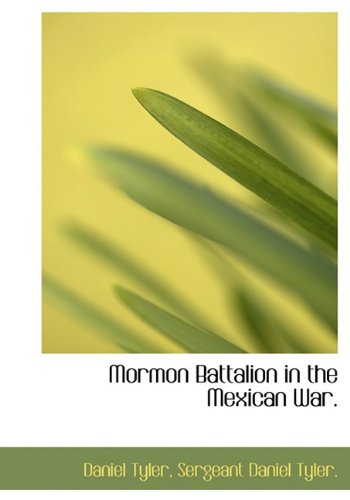 9781140550273: Mormon Battalion in the Mexican War.