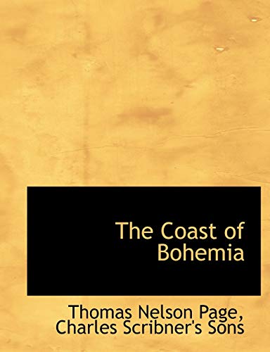 The Coast of Bohemia (9781140552512) by Page, Thomas Nelson