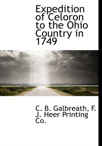 9781140566144: Expedition of Celoron to the Ohio Country in 1749