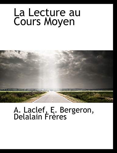 9781140581062: La Lecture au Cours Moyen