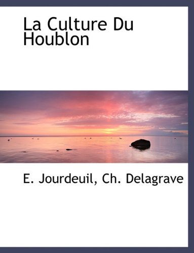 9781140581406: La Culture Du Houblon