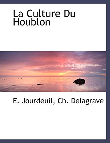 9781140581413: La Culture Du Houblon