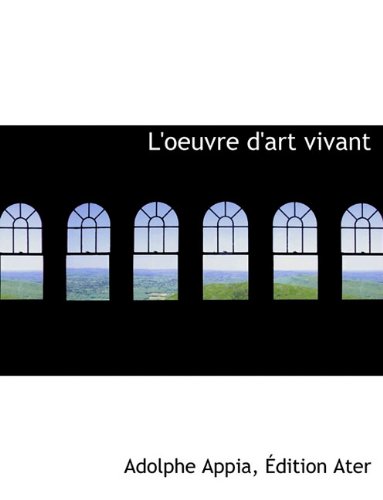 9781140594154: L'oeuvre d'art vivant (French Edition)