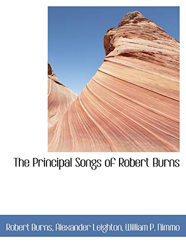 9781140610380: The Principal Songs of Robert Burns