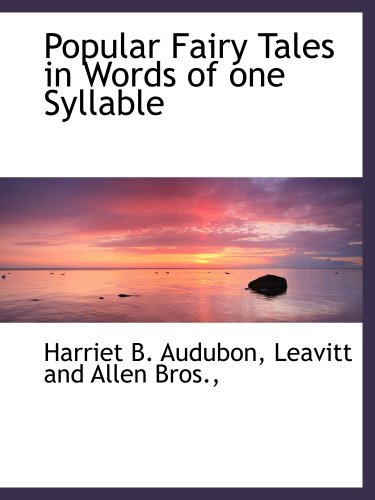 Stock image for Popular Fairy Tales in Words of one Syllable for sale by Revaluation Books