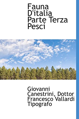 9781140614845: Fauna D'italia Parte Terza Pesci (English and Italian Edition)