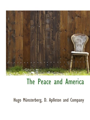 Stock image for The Peace and America for sale by Revaluation Books