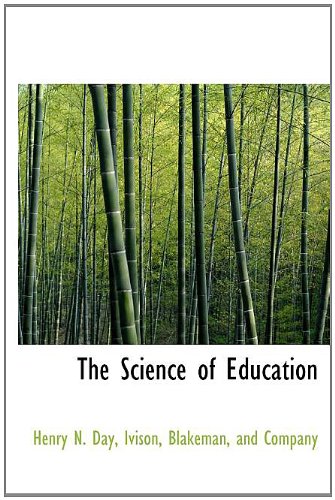 The Science of Education (Hardback) - Henry N Day