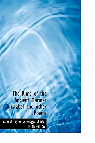 9781140623007: The Rime of the Ancient Mariner Christabel and other Poems