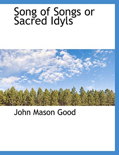 9781140635802: Song of Songs or Sacred Idyls