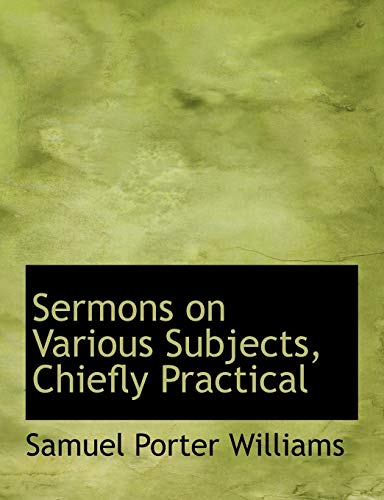 9781140638766: Sermons on Various Subjects, Chiefly Practical