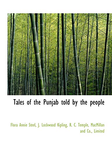 Tales of the Punjab told by the people (9781140650096) by Steel, Flora Annie; Kipling, J. Lockwood
