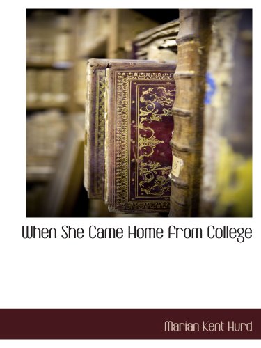 Imagen de archivo de When She Came Home from College a la venta por Revaluation Books