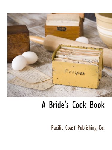 Imagen de archivo de A Bride's Cook Book a la venta por Revaluation Books