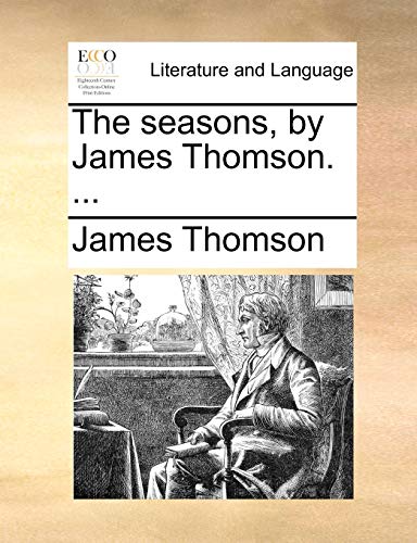 The seasons, by James Thomson. . - James Thomson