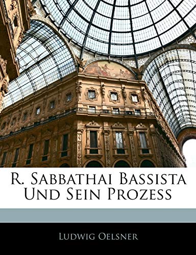 9781141034987: R. Sabbathai Bassista Und Sein Prozess