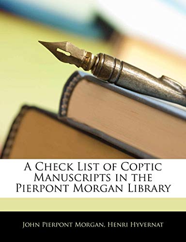 9781141112852: A Check List of Coptic Manuscripts in the Pierpont Morgan Library
