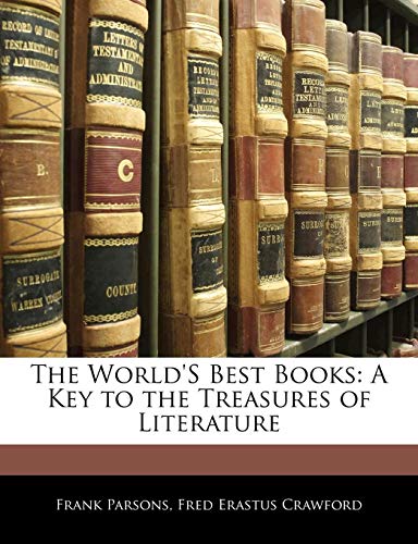 9781141202218: The World's Best Books: A Key to the Treasures of Literature